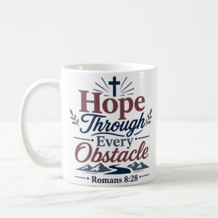 Hoffnung durch jedes Hindernis Religiöser Hoffnung Kaffeetasse