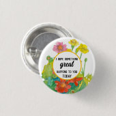 Hoffnung Etwas Großes passiert Wasserfarben-Blume Button (Vorne & Hinten)