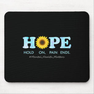 Hoffnung festhalten, Schmerz endet - Depression Ps Mousepad