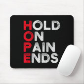 Hoffnung festhalten, Schmerz endet I Depression Ge Mousepad (Mit Mouse)