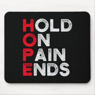 Hoffnung festhalten, Schmerz endet I Depression Ge Mousepad