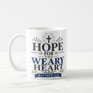Hoffnung für das müde Herz Christlicher Hoffnungsz Kaffeetasse