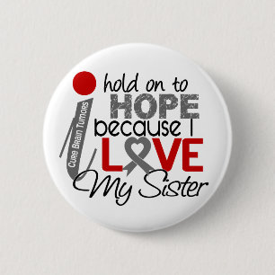 Hoffnung für meinen Schwester-Hirntumor Button