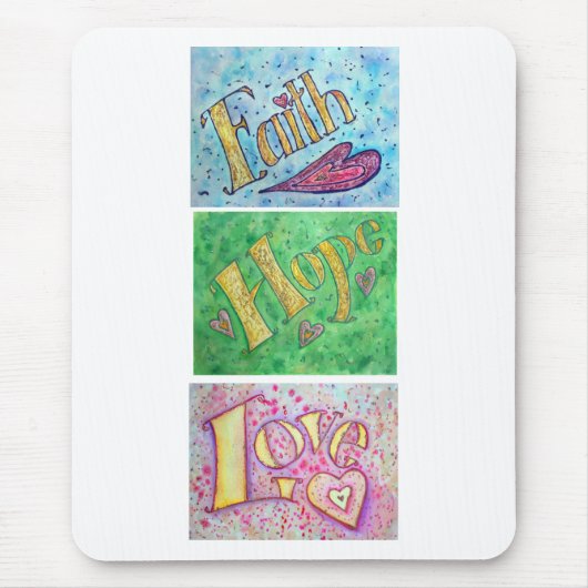 Hoffnung, Glaube, Liebe Mousepad (Vertikal) (Vorne)