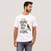 Hoffnung hebt meine Schritte T-Shirt (Vorne ganz)