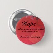 Hoffnung, Hoffnung, Team im Training, eine Heilung Button (Vorne & Hinten)