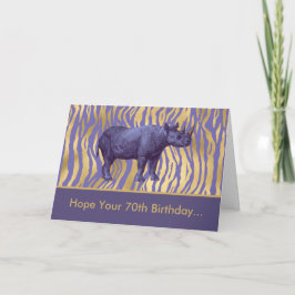 Hoffnung Ihr 70. Geburtstag ist Wild Lila Rhinozer Karte