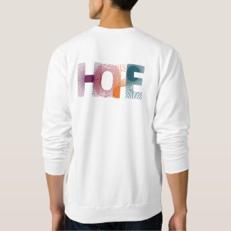 Hoffnung im Herbst Sweatshirt