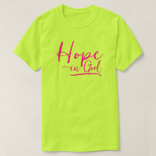 Hoffnung in Gott Spaß Neon Yellow Christlicher Zit T-Shirt