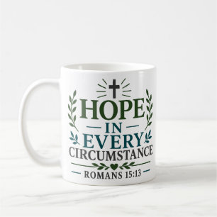 Hoffnung in jeder Situation Inspirierender Spruch Kaffeetasse