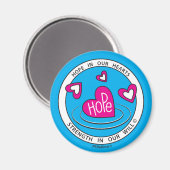 Hoffnung in unserem Herzen 1b_Round Magnet 2.25" (Vorderseite/Rückseite)