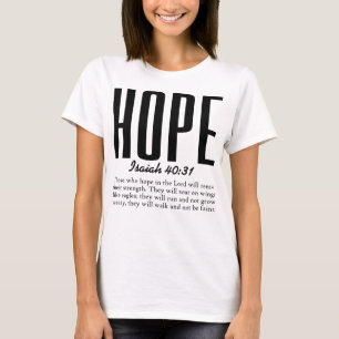Hoffnung inspiriert jeden Tag T-Shirt