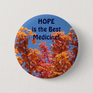 Hoffnung ist die beste Medizin! Knopf Herbstbaumbl Button