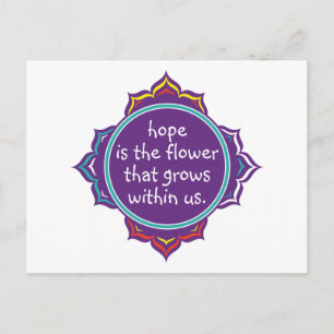 Hoffnung ist die Blume Postkarte