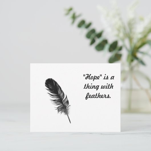 "Hoffnung" ist eine Sache mit Federn Postkarte (Stehend Vorderseite)