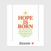 Hoffnung ist Geboren Aufkleber (Blatt)