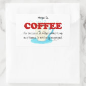 Hoffnung ist Kaffee Rechteckiger Aufkleber (Tasche)