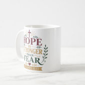 Hoffnung ist stärker als Angst Christliches Hoffnu Kaffeetasse (Vorderseite Links)