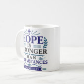 Hoffnung ist stärker als die Umstände Minimalist Kaffeetasse (Vorderseite Links)