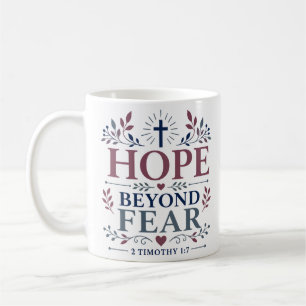 Hoffnung jenseits der Angst Tägliches christliches Kaffeetasse