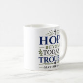 Hoffnung jenseits der heutigen Probleme Minimalist Kaffeetasse (VorderseiteRechts)