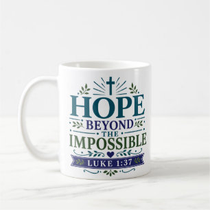 Hoffnung jenseits des Unmöglichen Spirituelle Ermu Kaffeetasse
