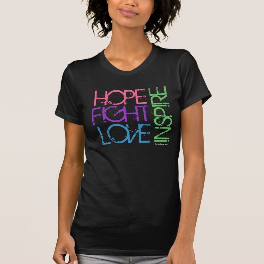 Hoffnung, Kampf, Liebe, inspirieren T-Shirt (Vorderseite)