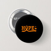 Hoffnung Leukämie Krebs Kämpfer Krieger Oranges Ba Button (Vorne & Hinten)