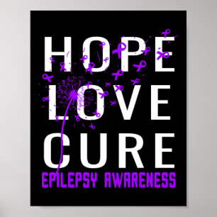 Hoffnung Liebe Heilung Epilepsie Bewusstsein Poster