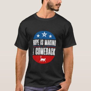 Hoffnung macht Comeback Harris Walz 2024 Kamala T-Shirt