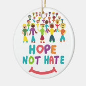 Hoffnung nicht hassen keramik ornament (Links)