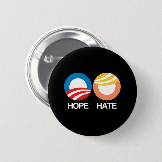 HOFFNUNG (Obama) gegen HASS (Trumpf) Button (Vorne & Hinten)