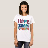 Hoffnung schafft Zukunft." T-Shirt (Vorne ganz)