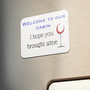 Hoffnung Sie brachten Wein Stateroom Funny Cruise  Magnet