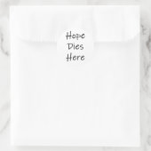Hoffnung stirbt hier Sticker (Tasche)