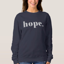 Hoffnung Sweatshirt