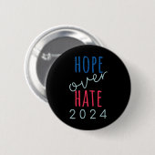 Hoffnung über den Hass 2024 Demokrat Harris Joy an Button (Vorne & Hinten)