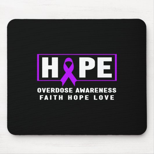 Hoffnung Überdosis-Bewusstsein Shirt Mousepad (Vorne)