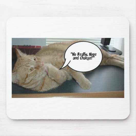 Hoffnung und Wandel/Katzen Spaß Mousepad (Vorne)