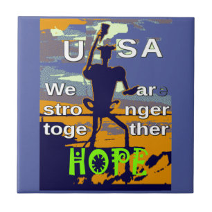 Hoffnung USA Wir sind stärker zusammen Inspirieren Fliese