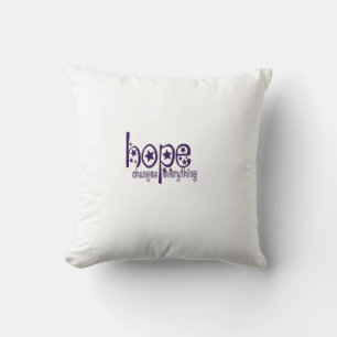 Hoffnung verändert alles, was die Kopfkissengestal Kissen