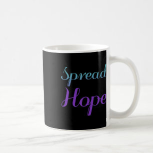 Hoffnung verbreiten, Bewusstsein für psychische Ge Kaffeetasse