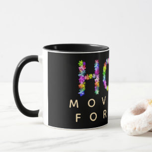 Hoffnung verlischt nie Hoffnung treibt uns an: I Tasse