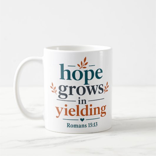 Hoffnung wächst in Hingabe Minimalistischer christ Kaffeetasse (Links)