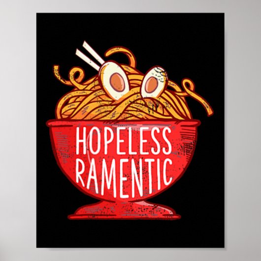 hoffnungslos Ramentic Japanisch Ramen Noodles Pock Poster (Vorne)