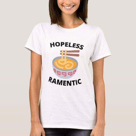 hoffnungslos Ramentic T-Shirt (Vorderseite)