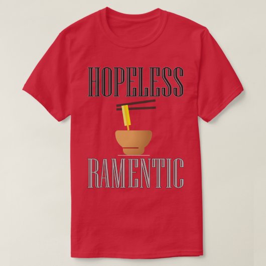 hoffnungslos Ramentic T-Shirt (Design vorne)