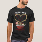 hoffnungslos ramentisch T-Shirt (Vorderseite)