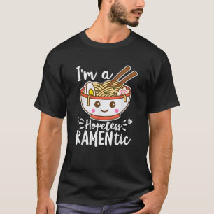 Hoffnungslos Ramentische Süße Kawaii Ramen Nudeln T-Shirt