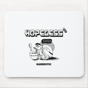 Hoffnungslos Romantisch Mousepad
